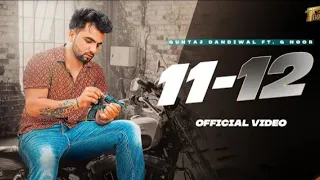 11-12 new punjabi song by gurtaj dhaliwal