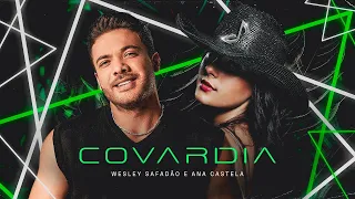 Wesley Safadão e Ana Castela - Covardia (Áudio Oficial com Legendas)