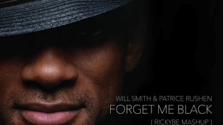 Will Smith & Patrice Rushen - Forget Me Black [rickyBE Mashup]