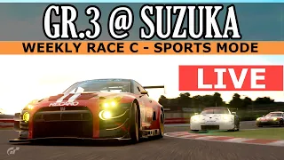 GT Sport - Weekly Race C - GR.3 @ Suzuka // LIVE