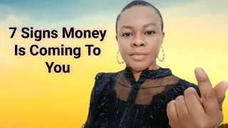 7 Signs Money Is Not Far From You - Signs Money Is Coming To You