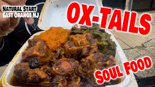 OxTail dinner at Natural Start in East Orange NJ Ep. 37