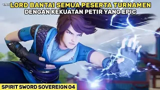 Kekuatan Lord Chuyun Yang Epic Di Turnamen Besar - Alur Cerita Film Donghua SSS Part 4