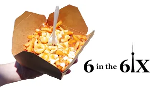 6 in the 6ix - Best Poutine in Toronto! | Matt's Megabites