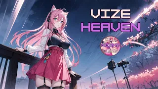 ♫ All Nightcore ♫ VIZE - Heaven (All Nightcore mix)