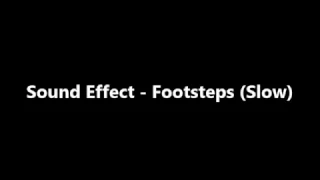 Sound Effect－Footsteps (Slow)