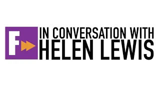 Difficult Women: In Conversation with Helen Lewis