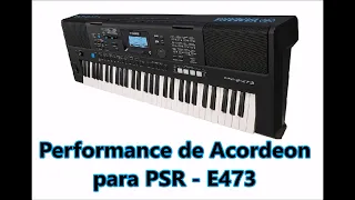 Performance de Acordeon  para o PSR E473 / EW425  Yamaha - Tutorial