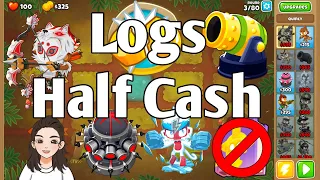 Logs Half Cash Tutorial (NO MK)