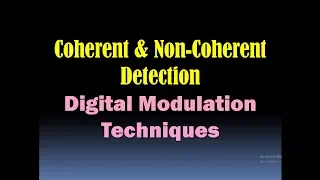 Coherent and Noncoherent Digital Modulation Techniques/Coherent and Noncoherent Detection [HD]