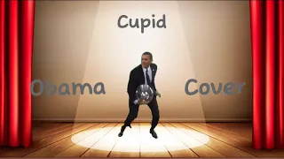 Cupid ( Obama cover )