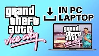 How To Download GTA Vice City On Laptop (2024)