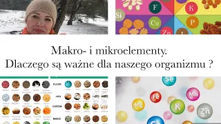 Mikro i makroelementy- co to i dlaczego są tak ważne ? 👍🤗💚