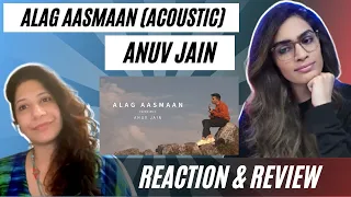 ALAG AASMAAN ACOUSTIC (@anuvjain) REACTION!