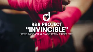 R&R Project - Invincible (Steve Modana & Marc Korn Radio Edit)