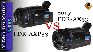 FDR-AX53 VS FDR-AX33 / 4K Camcorder Test von MMolterVideo