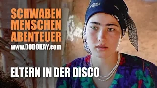 ‪dodokay - Eltern in der Disco - Schwäbisch - Schwaben Menschen Abenteuer‬