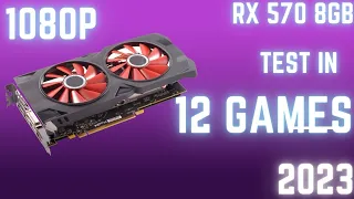 RX 570 8GB in 2023 - Test in 12 Games