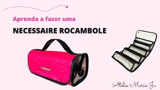 Aprenda a fazer uma Necessaire Rocambole - Pra ganhar dinheiro!!