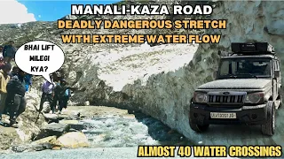 Crossed Almost 40 Water Crossings To Enter Spiti Valley | Manali-Kaza Road | Kunzum Pass 4590 Mtrs.