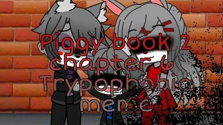 ●Piggy Book 2 chapter 6 Trypophobia meme●Gacha club●(Flash and Lazy warning ;-;)