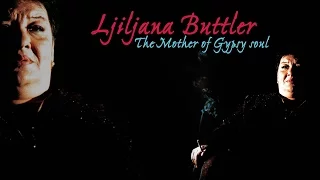 Ljiljana Buttler and Mostar Sevdah Reunion  "Ja K'o Ostala Deca" - The Mother of Gypsy Soul