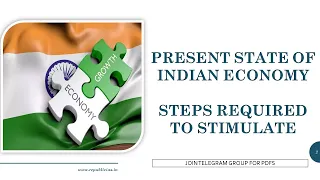 INDIAN ECONOMIC STATUS-STEPS TO REVIVE INDIAN ECONOMY-ISSUE ANALYSIS WITH EDITORIAL FOR UPSC,TNPSC