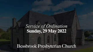 Sunday 29 May 2022, 11AM - Morning Worship - Bessbrook Presbyterian Church