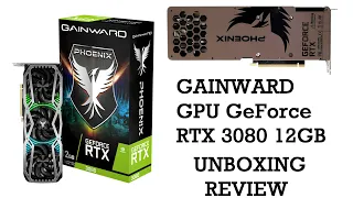 Mining Gaming GPU Gainward RTX3080 12GB Unboxing and Review