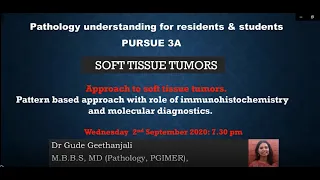 Pursue 3A (Uploaded): Approach to Soft Tissue Tumours