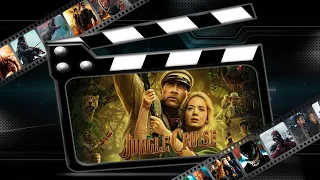 Обзор фильма "Круиз по джунглям"("Jungle Cruise")(2021)