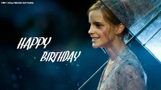 Happy Birthday | Emma Watson😍 | Birthday Whatsapp Status | Cut By Kailas | Hollywood Kuttaima