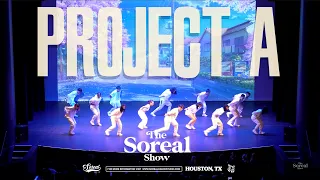 THE SOREAL SHOW 2022 - PROJECT A