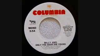 Billy Joel - Only The Good Die Young (1978 HQ Mono)