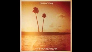 come around soundown full album - kings of leon
