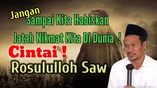 GUS BAHA || CINTAI ROSULULLOH SAW @ngajigusbaha82