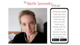 008: The Fear Of Having An (Unplanned) Cesarean Birth