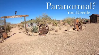 Vulture City Ghost Town! …with real ghosts?