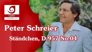 [Peter Schreier] Ständchen, D.957 No.04