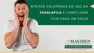 Tadalafila: Efeitos colaterais e como lidar com cada um deles!