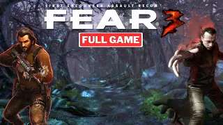 FEAR 3  FULL GAME  WALKTHROUGH GAMEPLAY  - No Commentary
