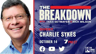 LPTV: The Breakdown - October 14, 2021 | Guest: Charlie Sykes
