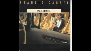 Francis Cabrel -  Encore et Encore Maxi 45t