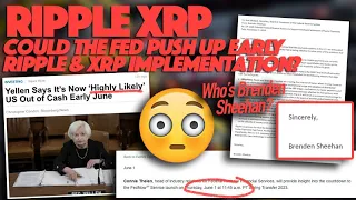 Ripple XRP: Will FedNow Be Launched Early Based On Yellen’s Warnings?