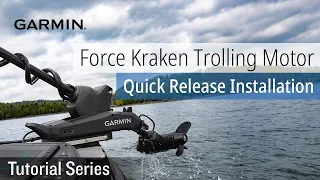 Tutorial - Force Kraken Trolling Motor: Quick Release Installation