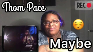 THOM PACE-MAYBE 1979 |REACTION