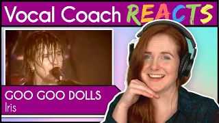 Vocal Coach reacts to Goo Goo Dolls - Iris (Live)