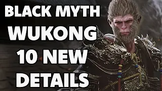 Black Myth: Wukong - 10 NEW DETAILS You Probably Don't Know