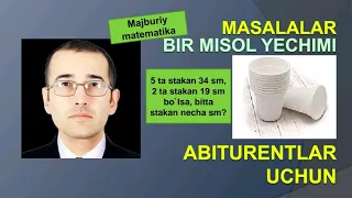 majburiy fanlar bloki masalalar, stakan haqidagi masala