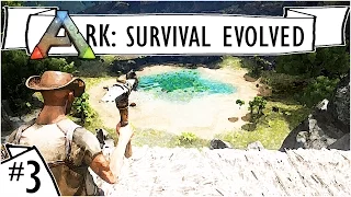 Ark: Survival Evolved :: Ep. 3 :: Base Building Over Hidden Lake :: Let's Play Ark Gameplay